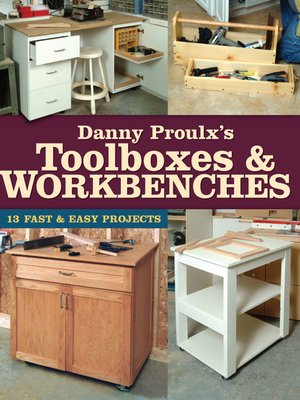 cover image of Danny Proulx's Toolboxes & Workbenches